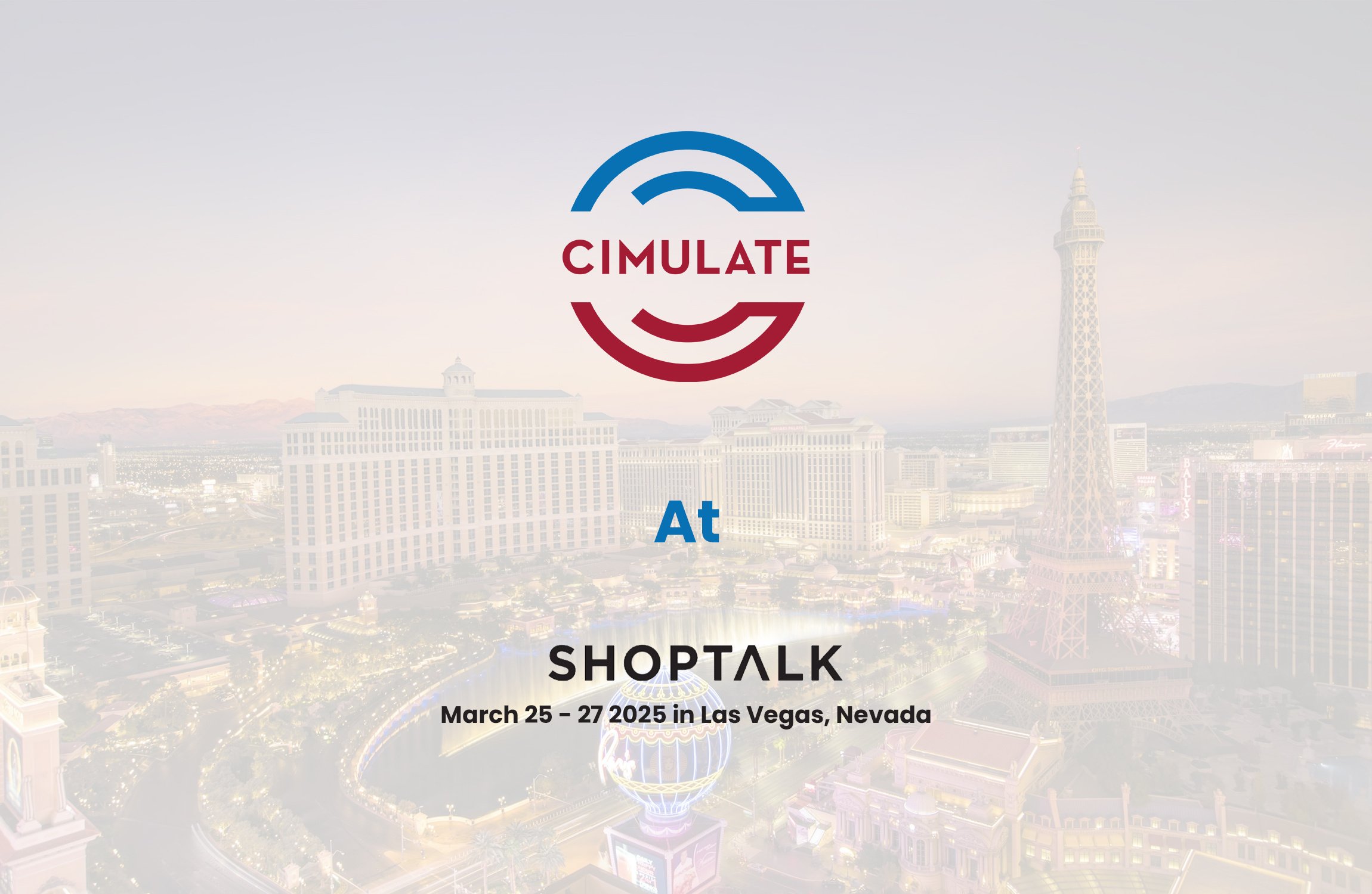 Join Cimulate at ShopTalk 2025: The Future of Retail AI